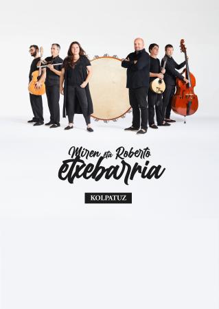 Imagen Miren y Roberto Etxebarria presentan en Mungia su último disco “Kolpatuz” el próximo sábado, 14 de octubre